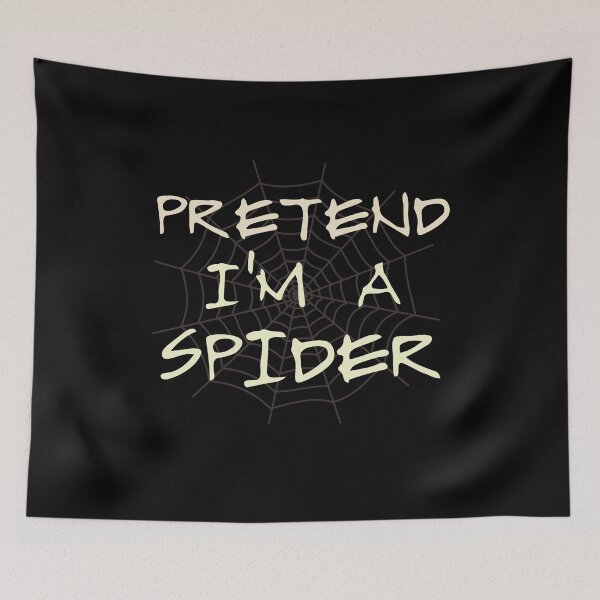 Item preview, Pretend I'm a Spider, Funny Halloween Costume designed and sold by ACC .