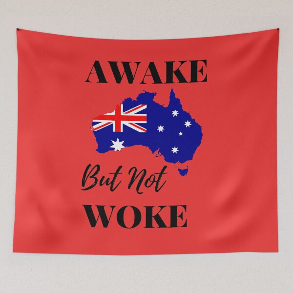 Item preview, Australia Awake But Not Woke, Anti Woke Culture, Awake Not Woke  designed and sold by elvisg03.