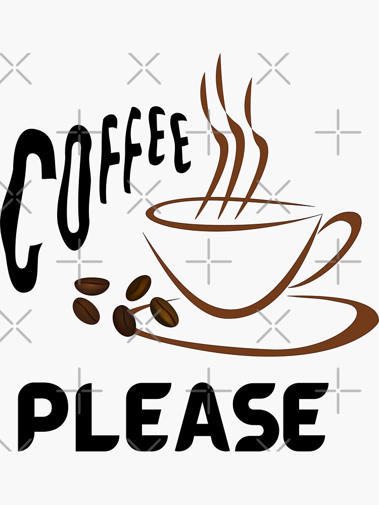 " Coffee please" Sticker for Sale by Tremendo Redbubble