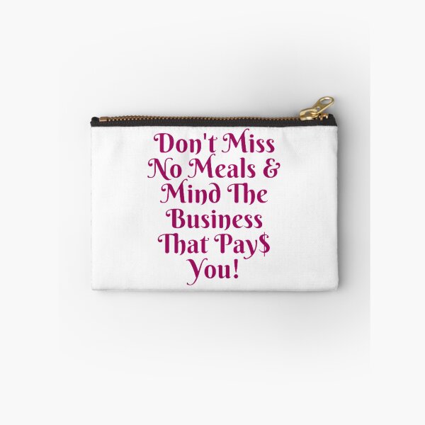 Item preview, Mind The Business That Pays You designed and sold by Artistive.