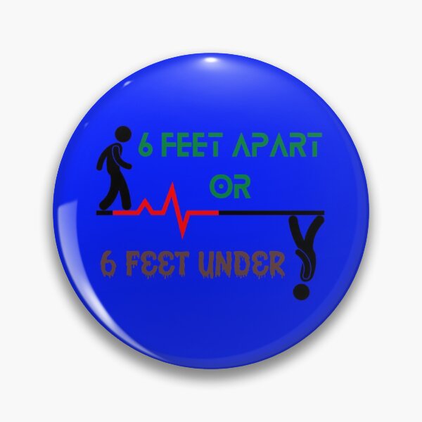 Item preview, Six Feet Apart or Else !!! designed and sold by JrocketDesigns.