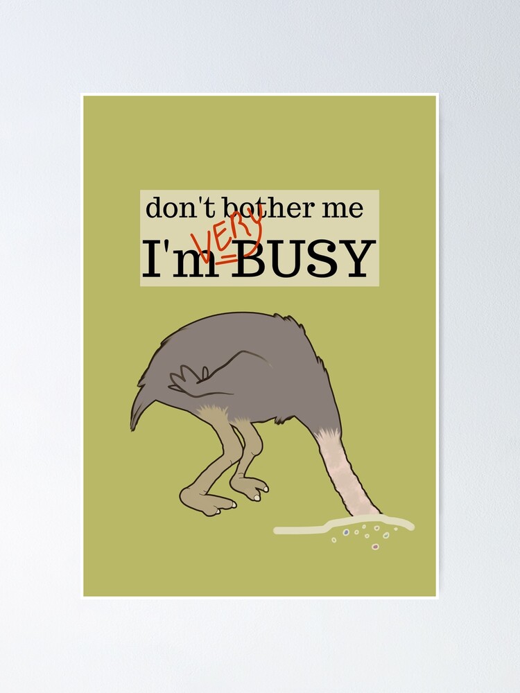 Dont Bother Me I Am Very Busy - Funny Quotes Dont Bother Me I Am Very Busy - Funny Quotes