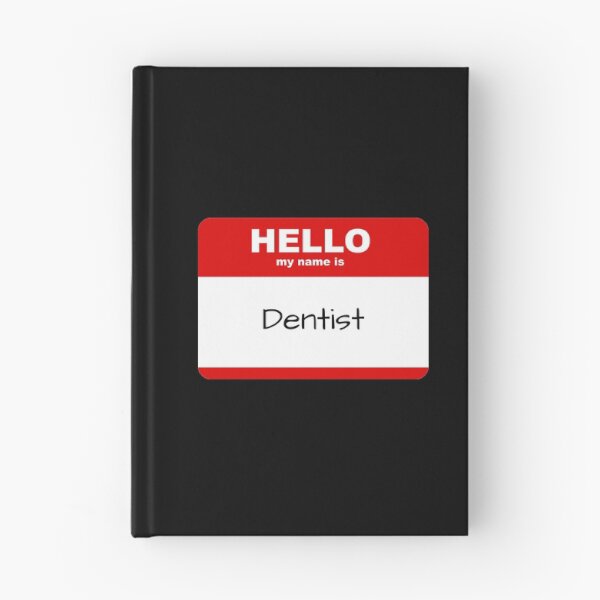 Item preview, Hello my name is dentist designed and sold by not4fantasy.