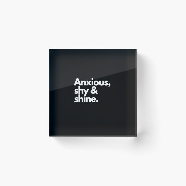 Item preview, Anxious,Shy,Shine Introvert Anti-Social Design  designed and sold by yourcherryguy.