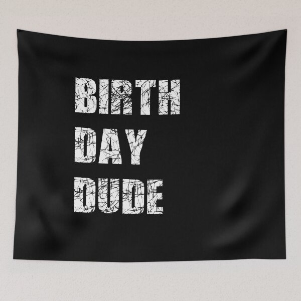 Item preview, Birthday Dude designed and sold by MayaCordalia.