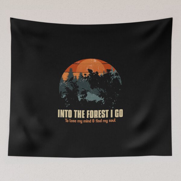 Item preview, into the forest i go to lose my mind & find my soul designed and sold by Artezia.