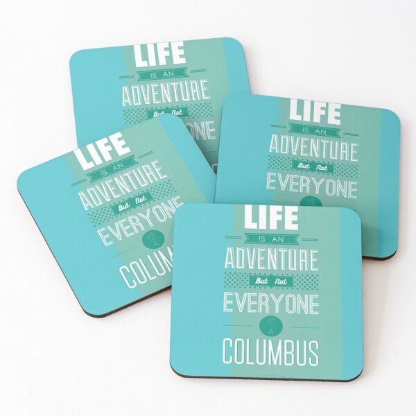 Item preview, Life Is An Adventure But Not Everyone Is A Columbus designed and sold by Teepocalypse.