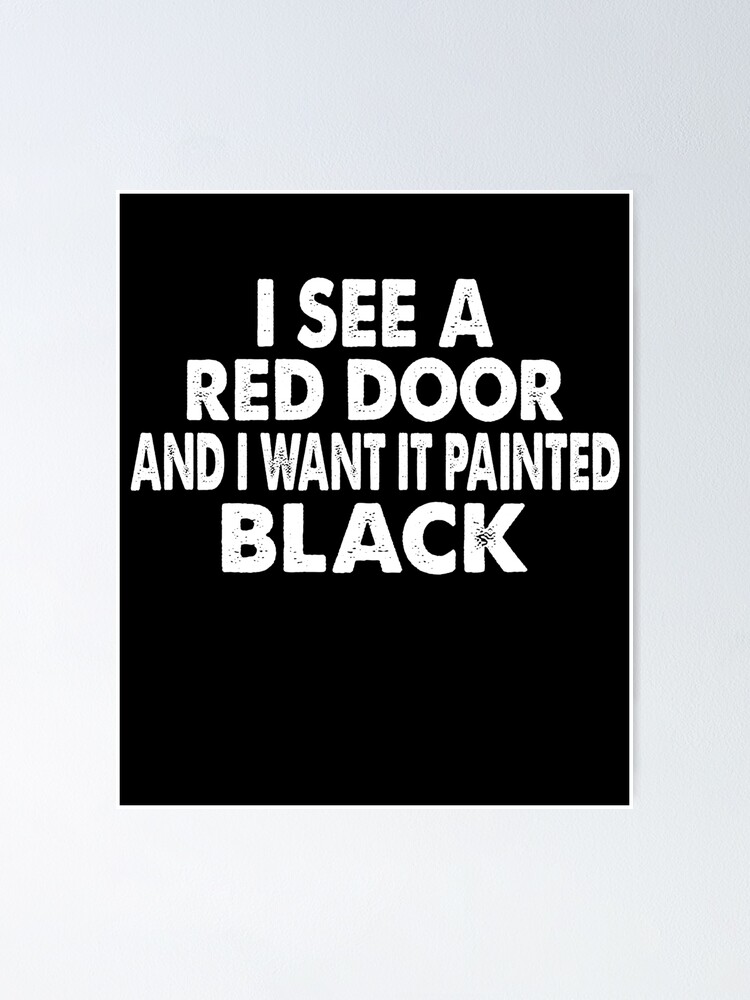 "Paint It Black The Rolling Stones Lyrics" Poster by simaben Redbubble