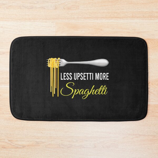 Item preview,  Less Upsetti More Spaghetti  designed and sold by medchb.