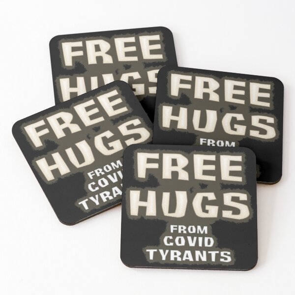Item preview, Free Hugs from Covid Tyrants designed and sold by SolarCross.