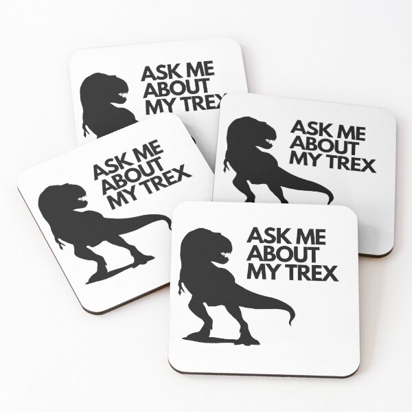Item preview, Ask Me About My Trex designed and sold by Water Flick.