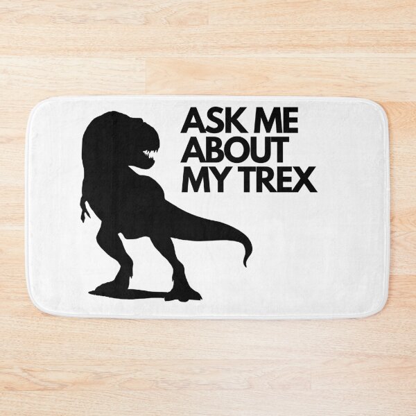 Item preview, Ask Me About My Trex designed and sold by Water Flick.