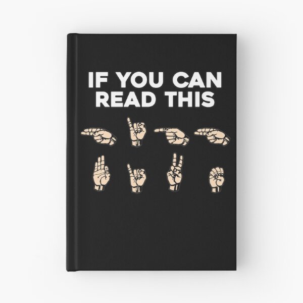 Item preview, ASL If You Can Read This, High Five | American Sign Language High Five | Funny Sign Language Gift designed and sold by Ye Old Shoppe.