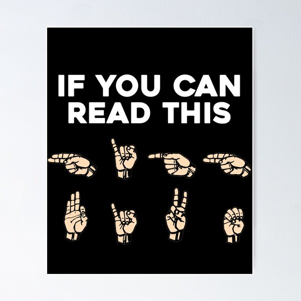 Item preview, ASL If You Can Read This, High Five | American Sign Language High Five | Funny Sign Language Gift designed and sold by Ye Old Shoppe.