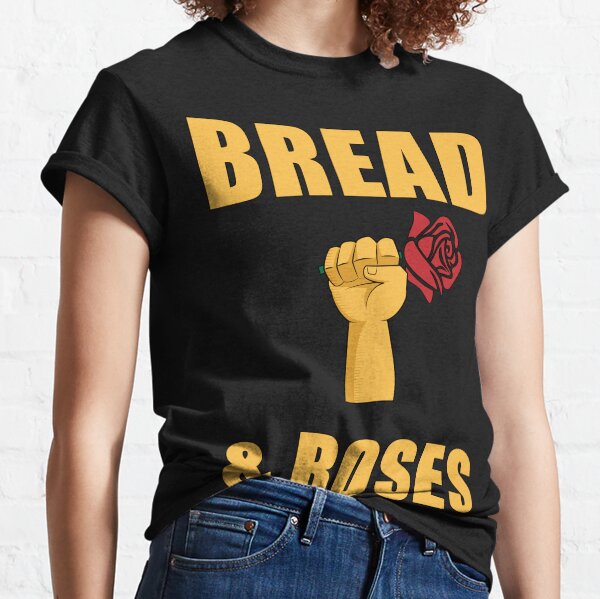 Vista previa del artículo con la obra «Pan y rosas t shirt», diseñado y vendido por bitsnbobs.