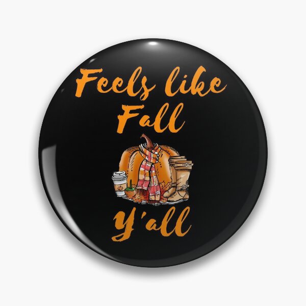 Item preview, Feels like fall yall designed and sold by Cattigal.