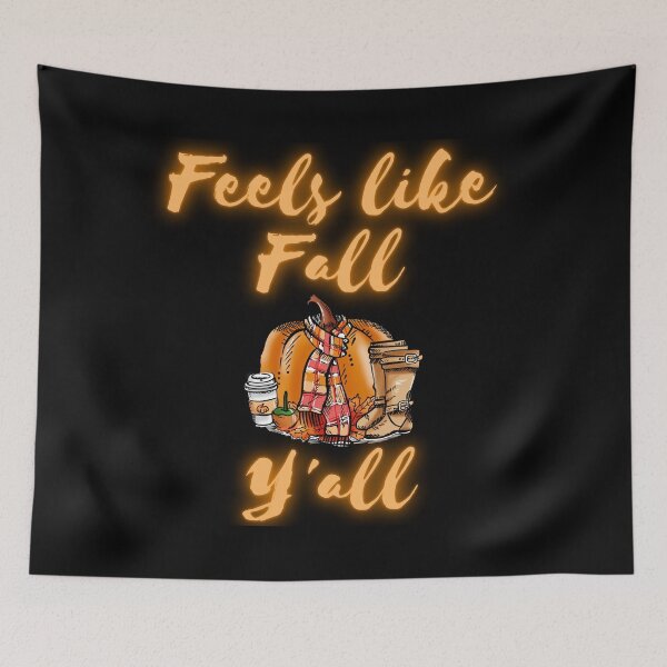 Item preview, Feels like fall yall designed and sold by Cattigal.