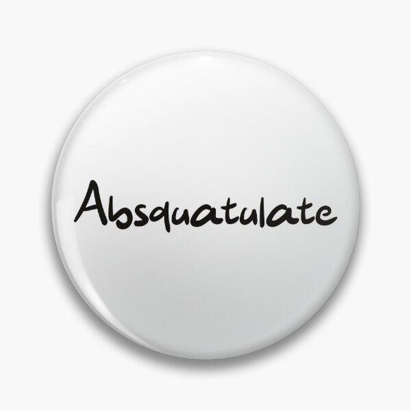 Item preview, Absquatulate designed and sold by CalvinMade.