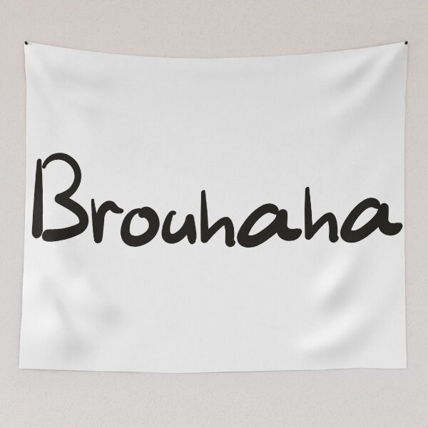 Item preview, Brouhaha designed and sold by CalvinMade.