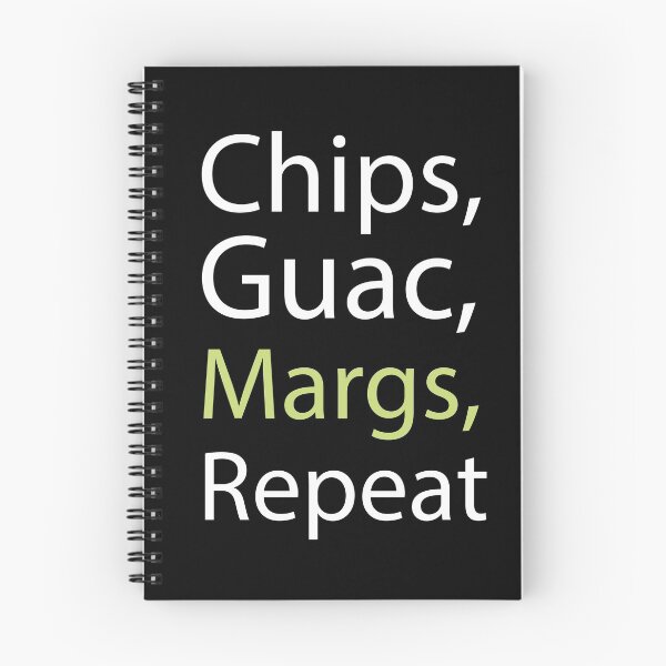 Item preview, Chips Guac Margs Repeat, Mexican Food, Cinco de Mayo, Chips Salsa Repeat designed and sold by adjamine.