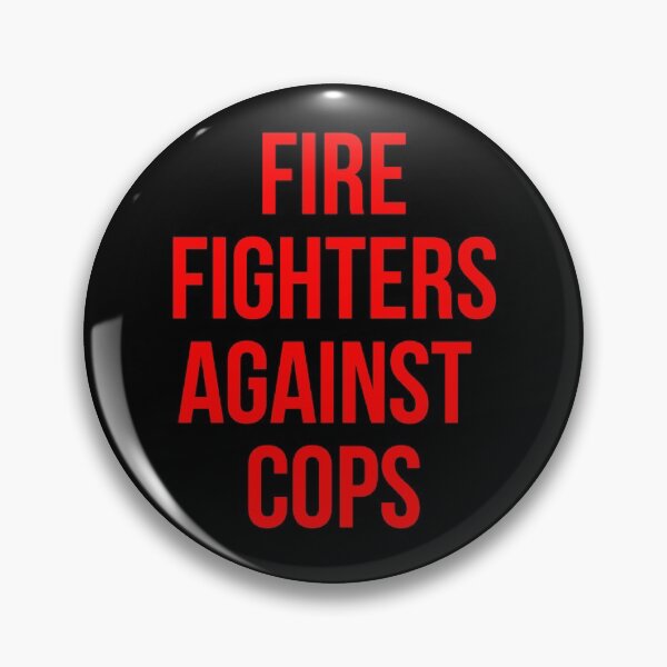 Item preview, Firefighters Against Cops designed and sold by RevolutionInPaint.