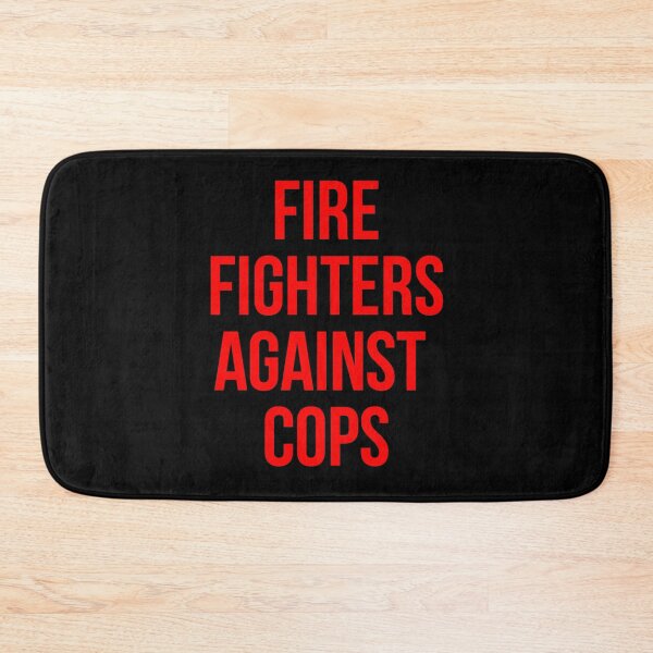 Item preview, Firefighters Against Cops designed and sold by RevolutionInPaint.