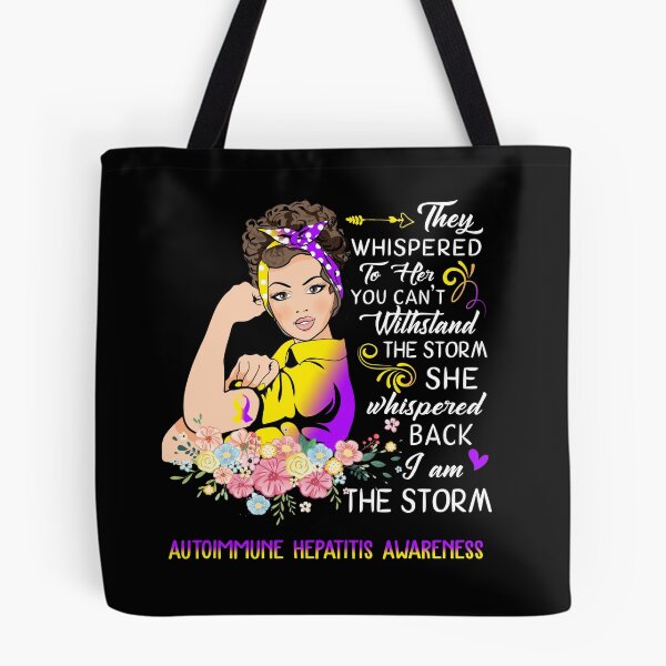 Item preview, I Am The Storm Autoimmune Hepatitis Awareness designed and sold by Brad-FI.
