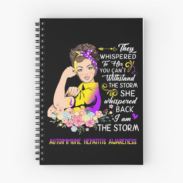 Item preview, I Am The Storm Autoimmune Hepatitis Awareness designed and sold by Brad-FI.