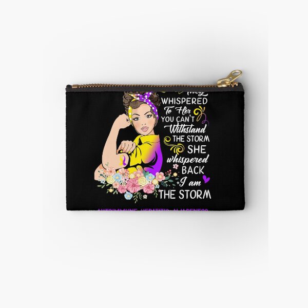 Item preview, I Am The Storm Autoimmune Hepatitis Awareness designed and sold by Brad-FI.