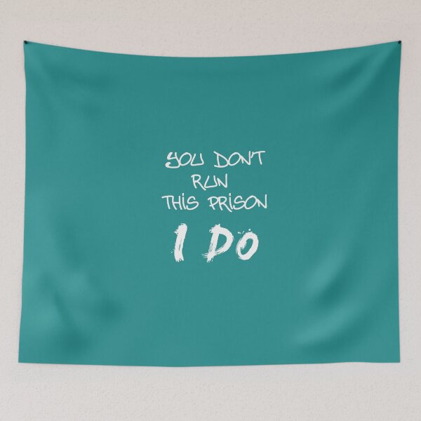Item preview, You don't run this prison. I do. - Wentworth designed and sold by GaiaKi.