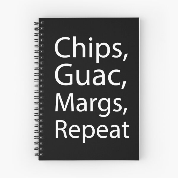 Item preview, Chips Guac Margs Repeat, Mexican Food, Cinco de Mayo, Chips Salsa Repeat  designed and sold by adjamine.