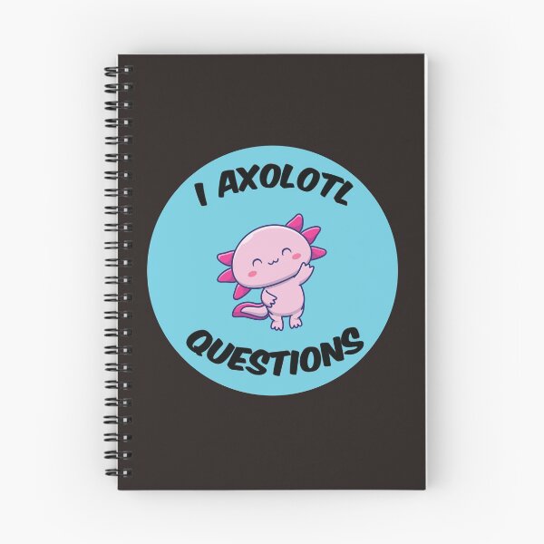 Item preview, I Axolotl Questions - Funny Cute Axolotl Gifts designed and sold by SHINIGAMI-SHOP.