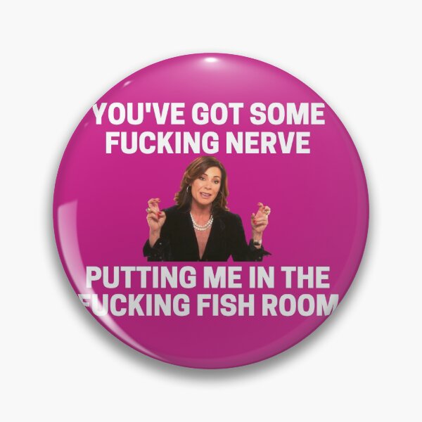 Item preview, Real Housewives - Luann - Youve got some fucking nerve putting me in the fucking fish room designed and sold by LeoSpaceman.