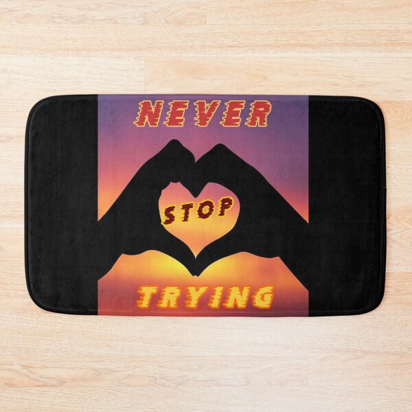 Item preview, Never stop trying inspirational wiseguy lifelong learner quote cute lovely illustration gift designed and sold by Inspirationarea.