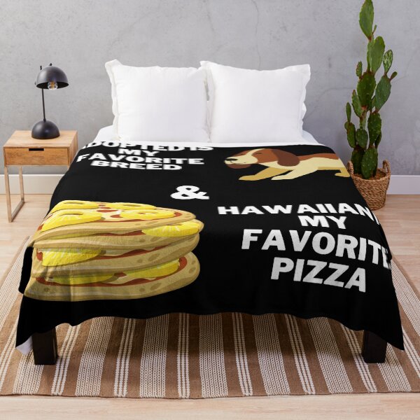 Item preview, Adopted is my favorite breed, & Hawaiian is my favorite pizza  designed and sold by 2Cheesy4U.