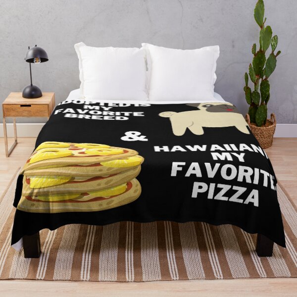 Item preview, Adopted is my favorite breed, & Hawaiian is my favorite pizza  designed and sold by 2Cheesy4U.