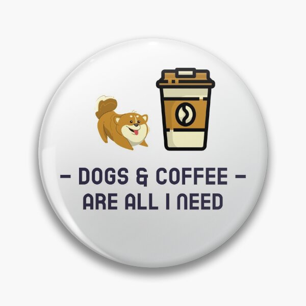 Item preview, Dogs & Coffee Are All I Need designed and sold by NiftyTees.