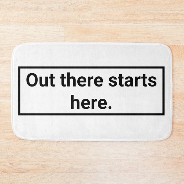 Item preview, Out There Starts Here designed and sold by Daluyong.