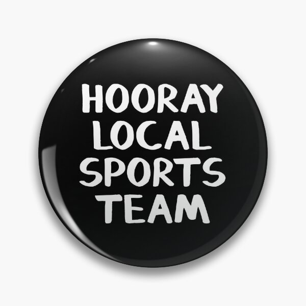 Item preview, Hooray local sports team designed and sold by allthetees.