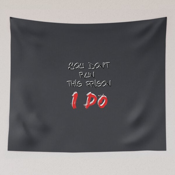 Item preview, You don't run this prison. I do. - Wentworth designed and sold by GaiaKi.