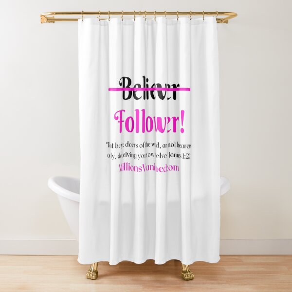 Follower Girl - Christian Shower Curtain