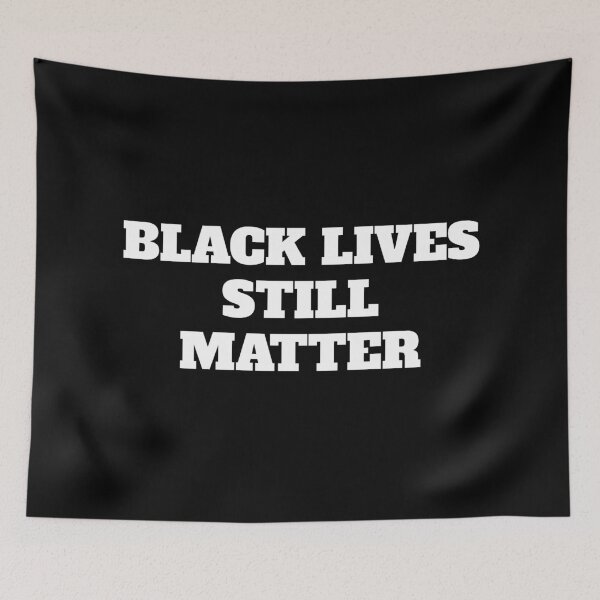 Item preview, Black lives still matter designed and sold by Inspirationmotivation.