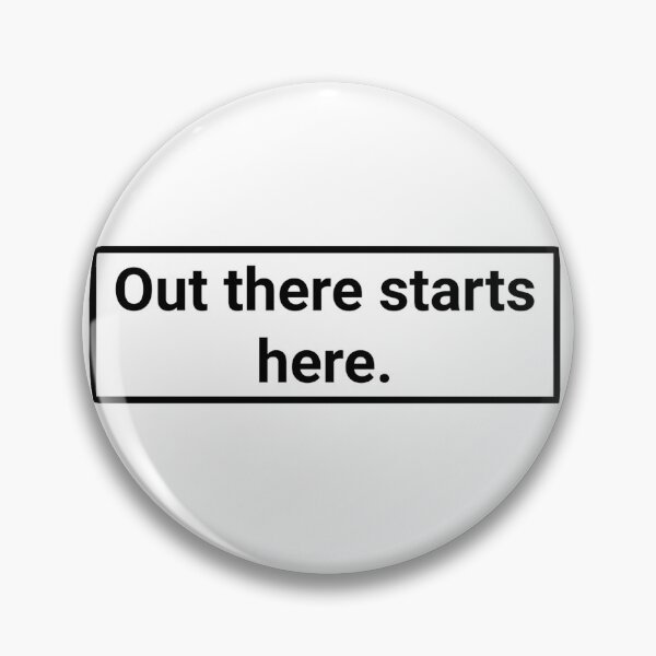 Item preview, Out There Starts Here designed and sold by Daluyong.