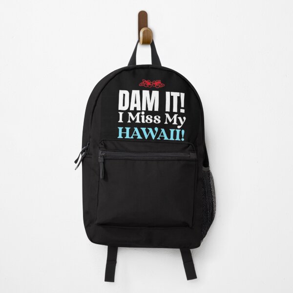 Item preview, Dam It! I Miss My HAWAII! designed and sold by onesignbanner.
