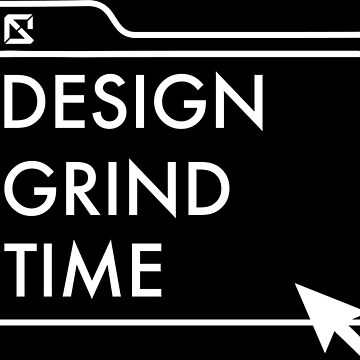 Artwork thumbnail, Design Grind Time by myyeticactus