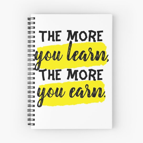 Item preview, The More You Learn, The More You Earn designed and sold by Daluyong.