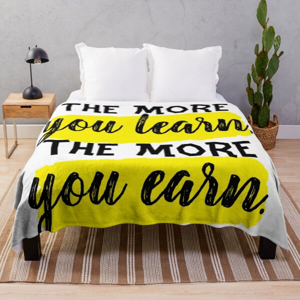 Item preview, The More You Learn, The More You Earn designed and sold by Daluyong.