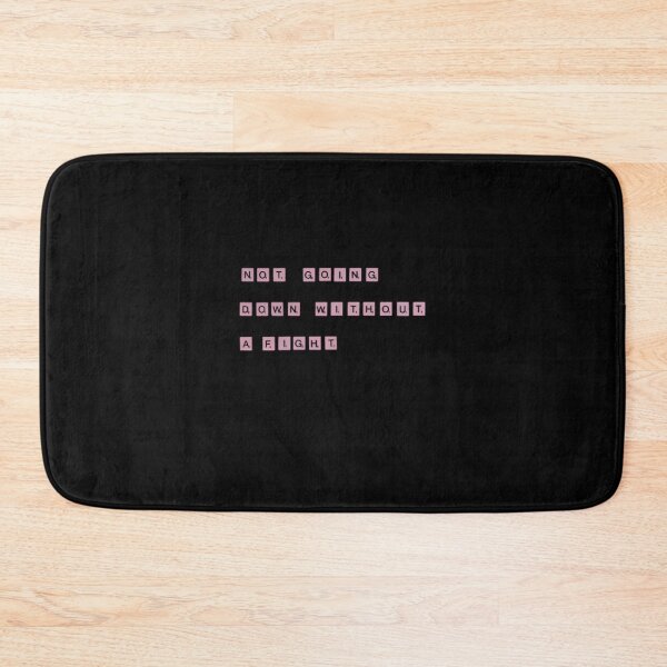 Item preview, Not going down without a fight designed and sold by 2022Vision.