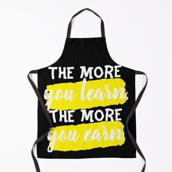 Item preview, The More You Learn, The More You Earn designed and sold by Daluyong.