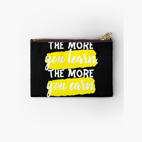 Item preview, The More You Learn, The More You Earn designed and sold by Daluyong.